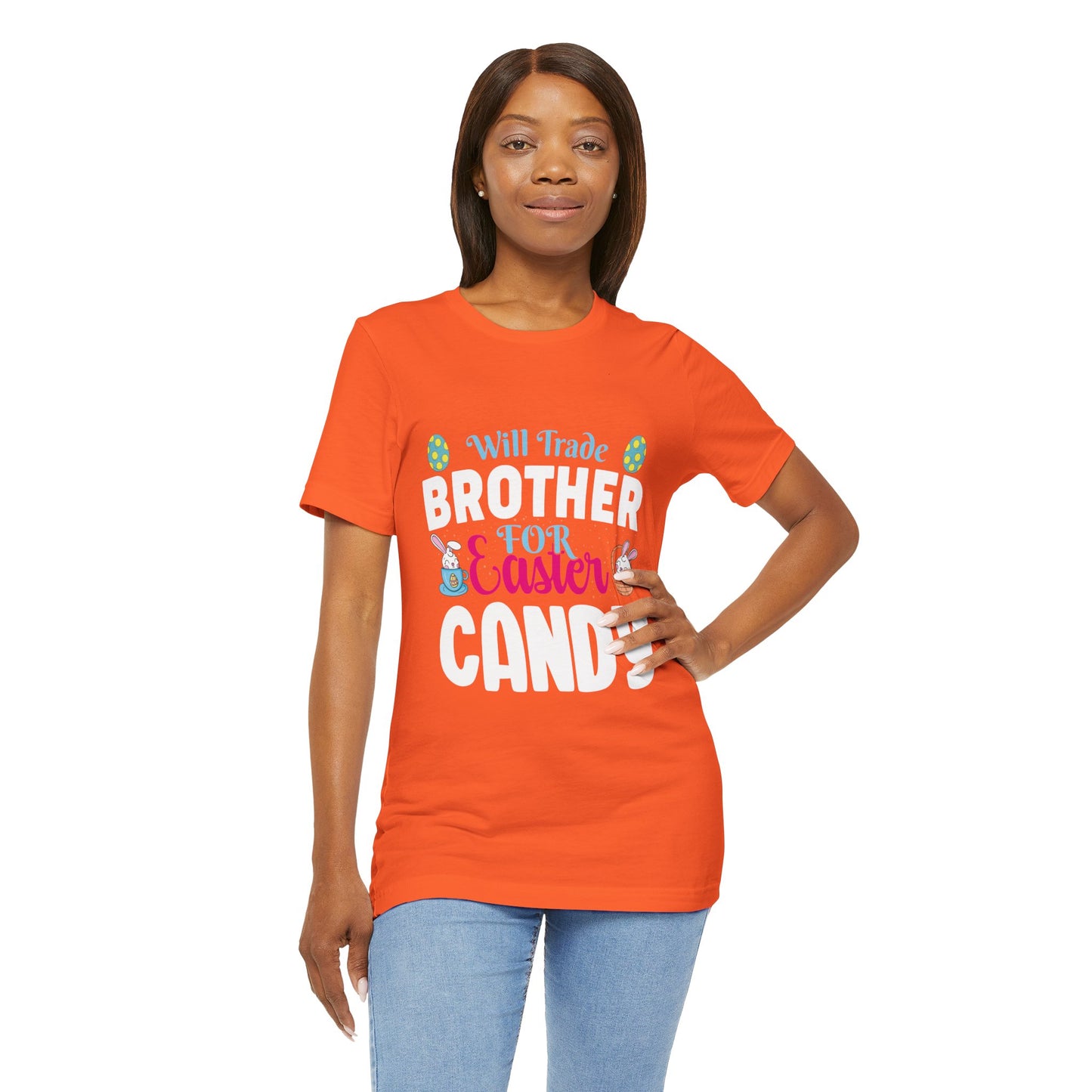 Women’s Easter Shirt – Will Trade Brother for Easter Candy Funny Tee