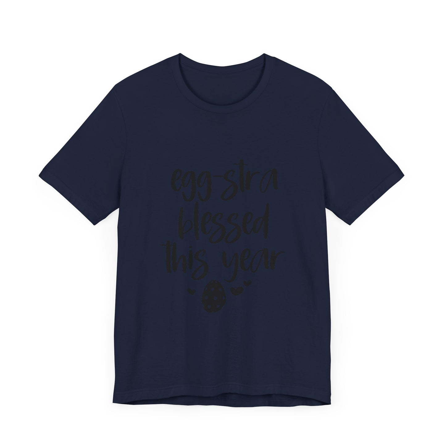 Faith-Based Easter Shirt – Eggstra Blessed This Year Tee