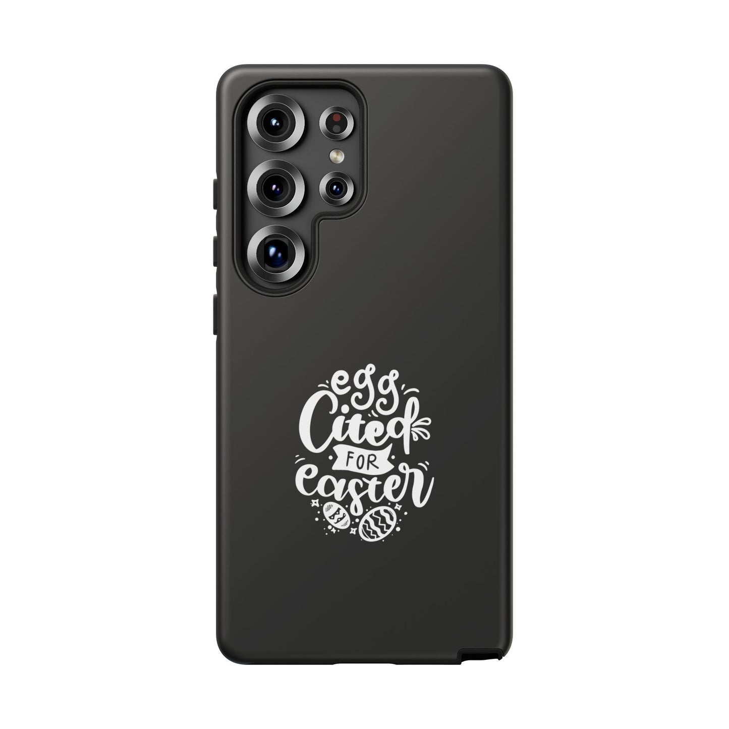 Samsung Galaxy S25 Ultra Matte Egg-cited for Easter Phone Case | Fun & Trendy Spring Cover