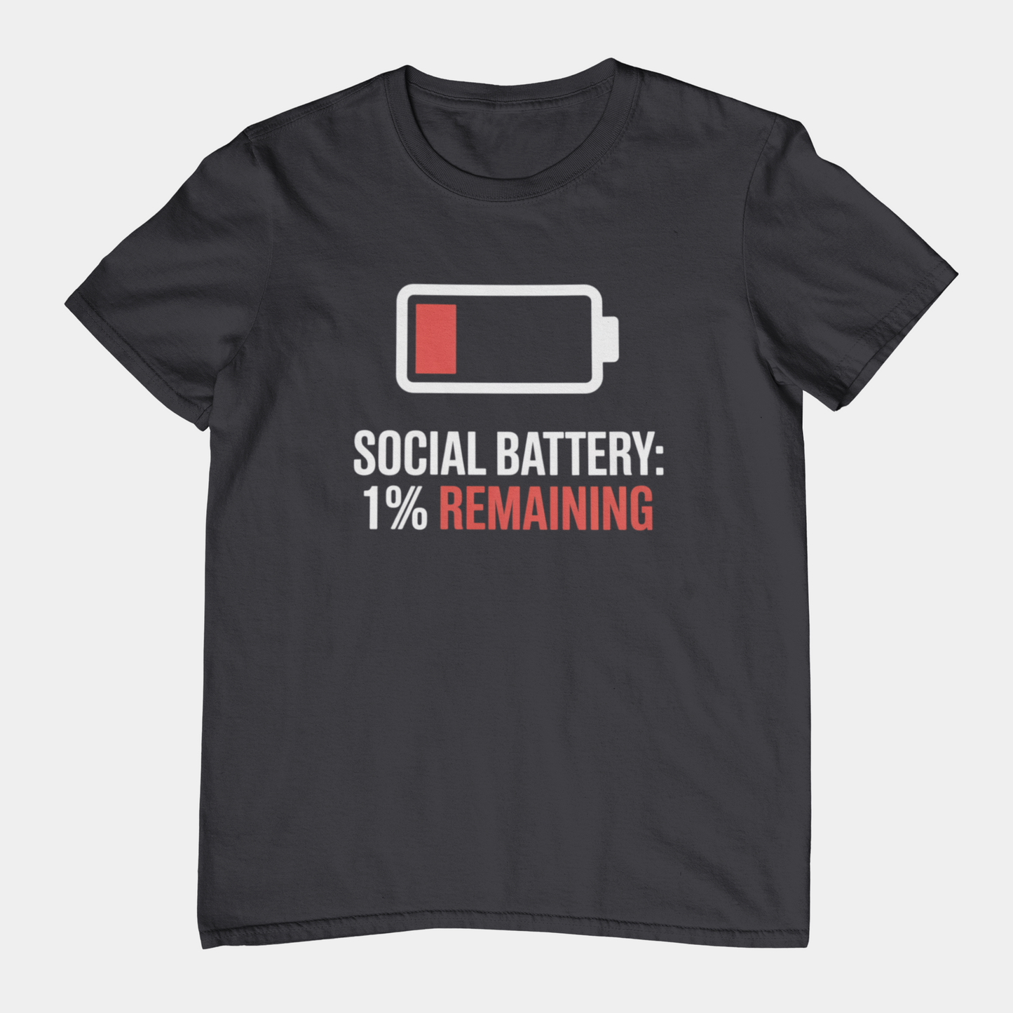T-Shirt SOCIAL BATTERY: 1% Remaining T-Shirt – Funny Introvert Graphic Tee