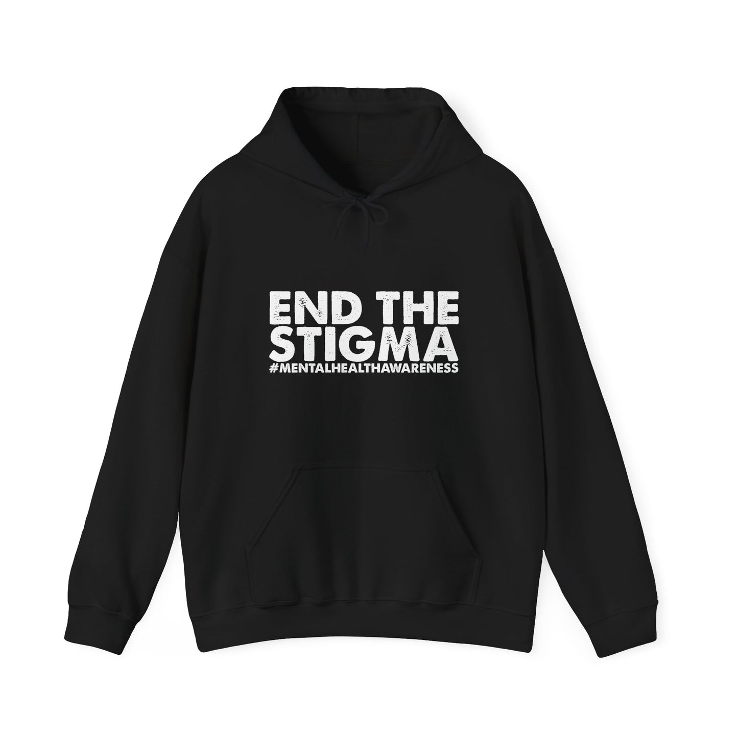Hoodie End the Stigma – Mental Health Hoodie for Awareness & Support