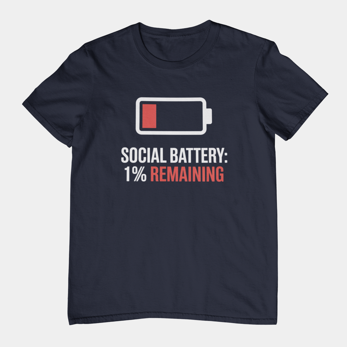 T-Shirt SOCIAL BATTERY: 1% Remaining T-Shirt – Funny Introvert Graphic Tee