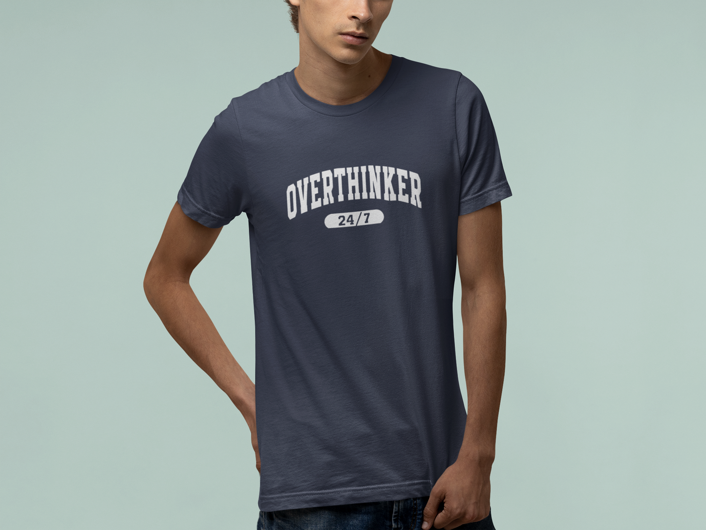 T-Shirt Overthinker 24/7 Shirt – Funny Distressed Collegiate Graphic Tee