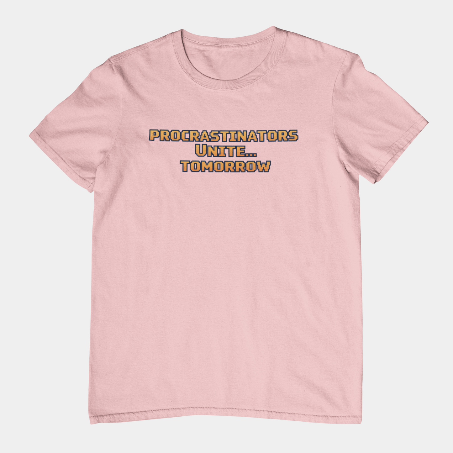 PROCRASTINATORS UNITE... TOMORROW Pixel Retro ADHD Graphic T-Shirt