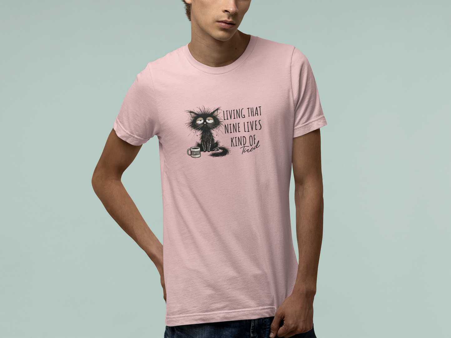 T-Shirt Living That Nine Lives Kind of Tired T-Shirt – Scruffy Cat Graphic Tee