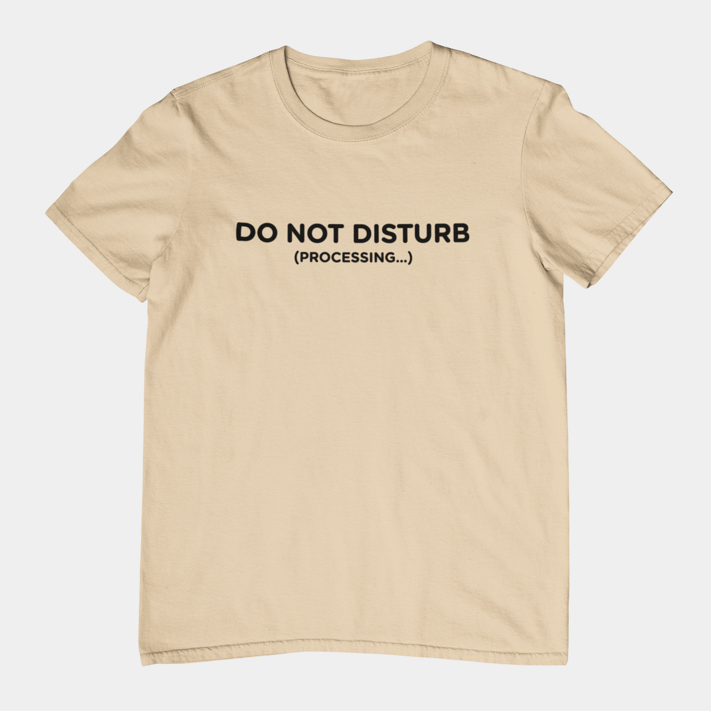 T-Shirt DO NOT DISTURB T-Shirt – Funny Minimalist Processing Graphic Tee