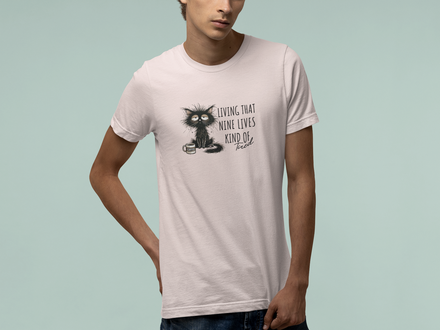 T-Shirt Living That Nine Lives Kind of Tired T-Shirt – Scruffy Cat Graphic Tee