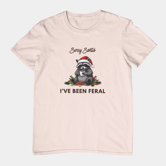 Sorry Santa I've Been Feral - Funny Christmas Shirt Raccoon