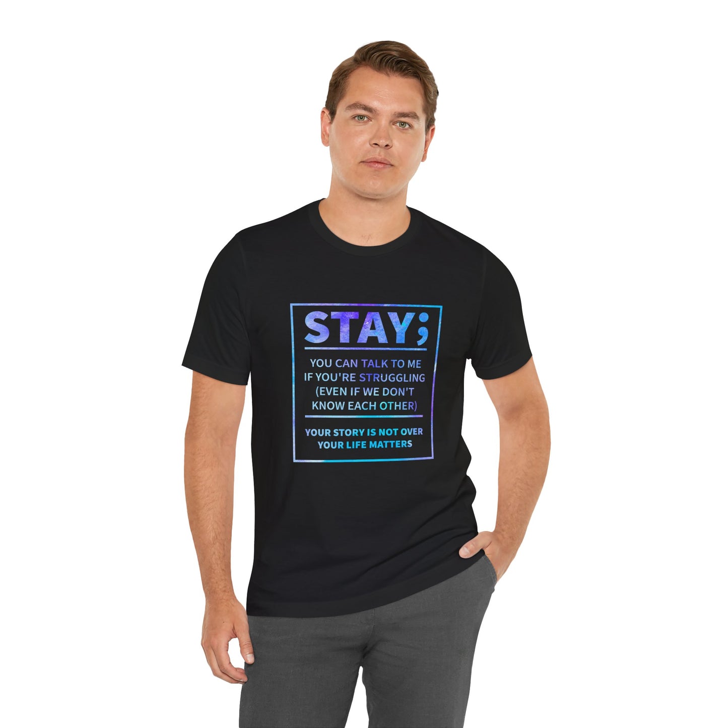 T-Shirt Stay, You Can Talk to Me – Supportive Suicide Awareness Shirt