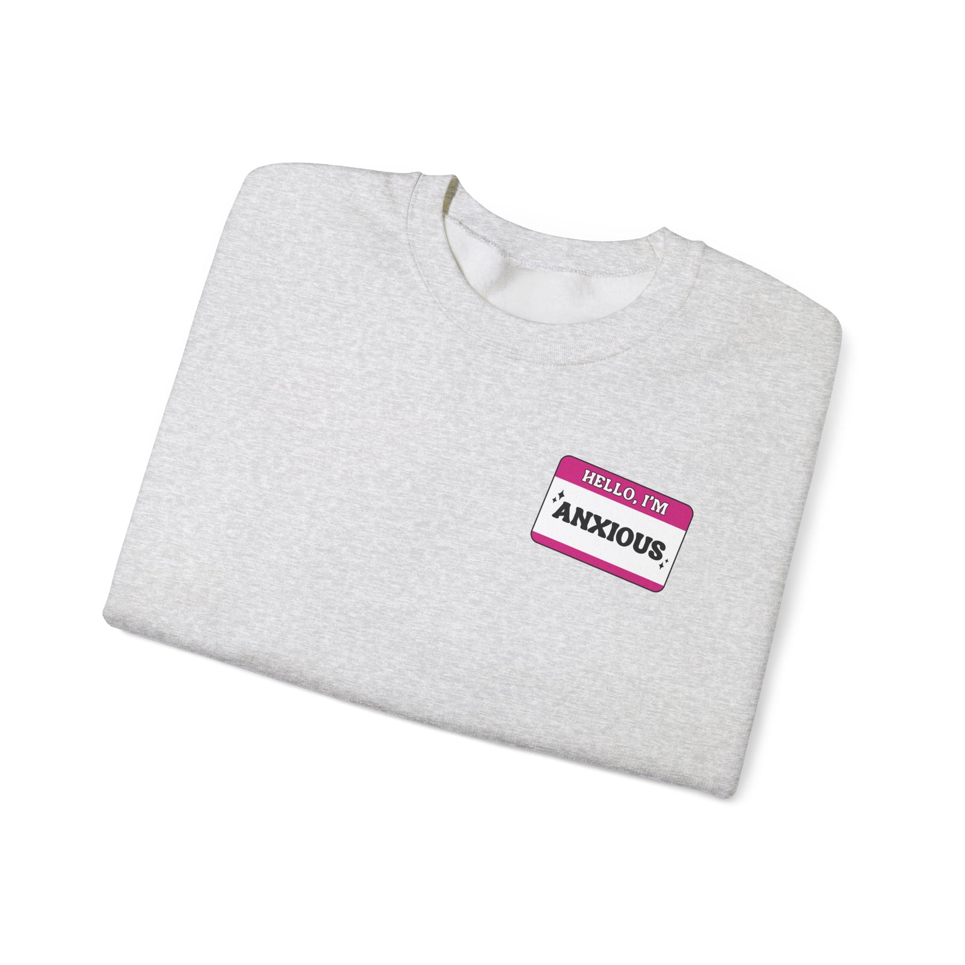 Sweatshirt Hello, I'm Anxious Nametag Sweatshirt for Socially Anxious Women