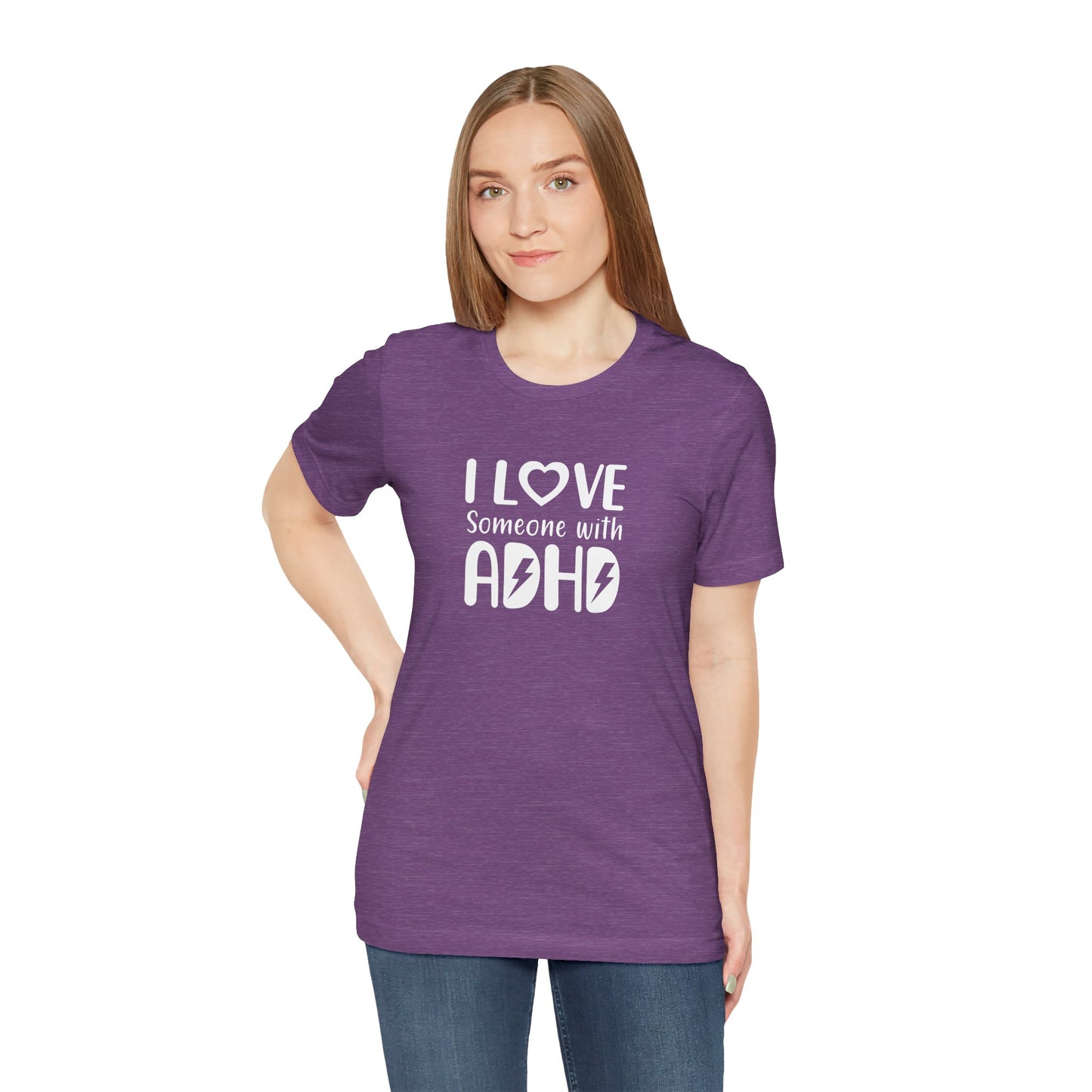 T-Shirt I LOVE Someone with ADHD – Supportive ADHD T Shirt