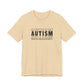Soft Cream Autism; Seeing the World Differently Autism T-Shirt