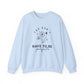 You Don’t Have to Be Perfect – Mental Health Sweatshirts for Women