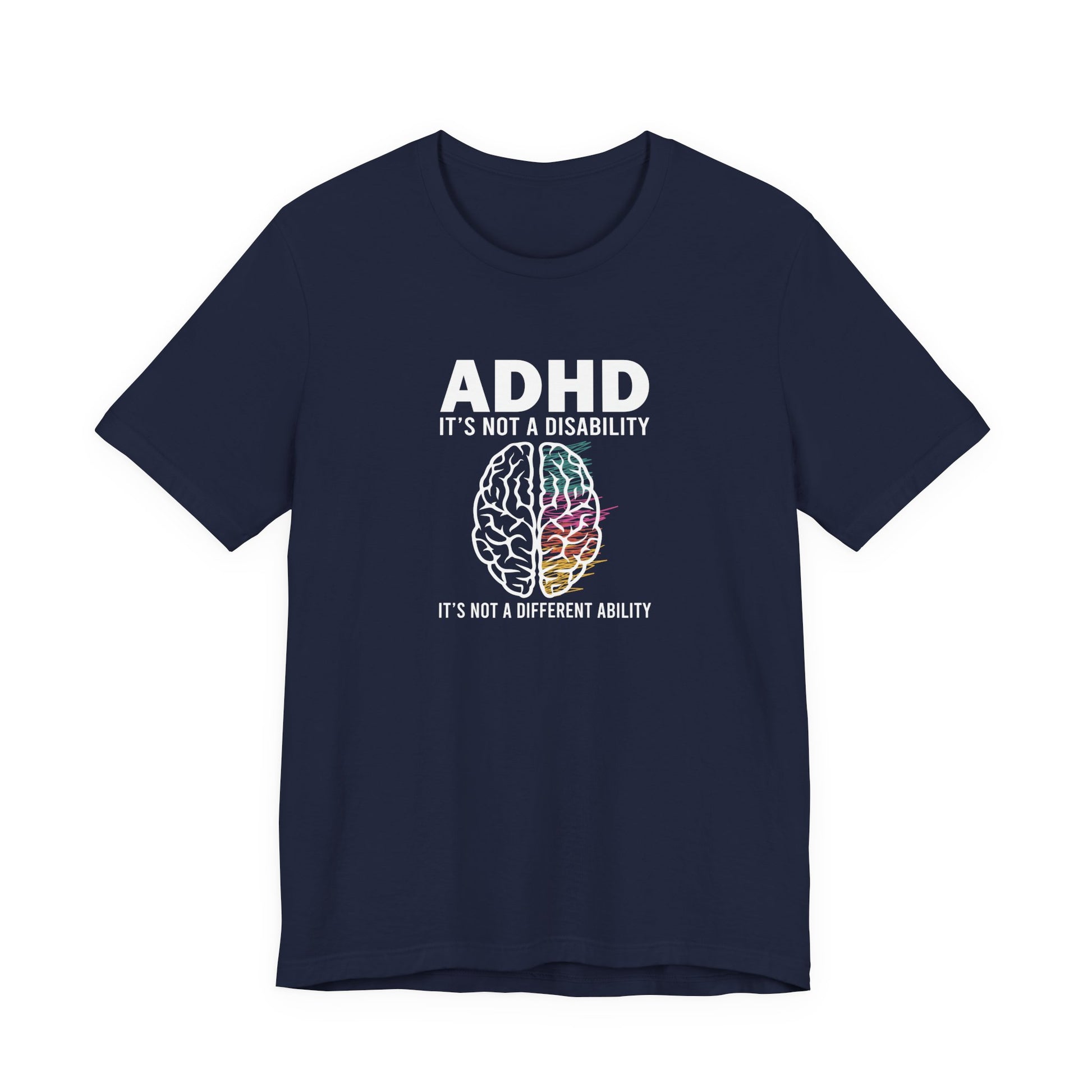T-Shirt ADHD IT'S NOT A DISABILITY – Conceptual ADHD T-Shirt for Adults