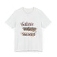 Inspirational T Shirts – Believe Achieve Succeed Tee for Women