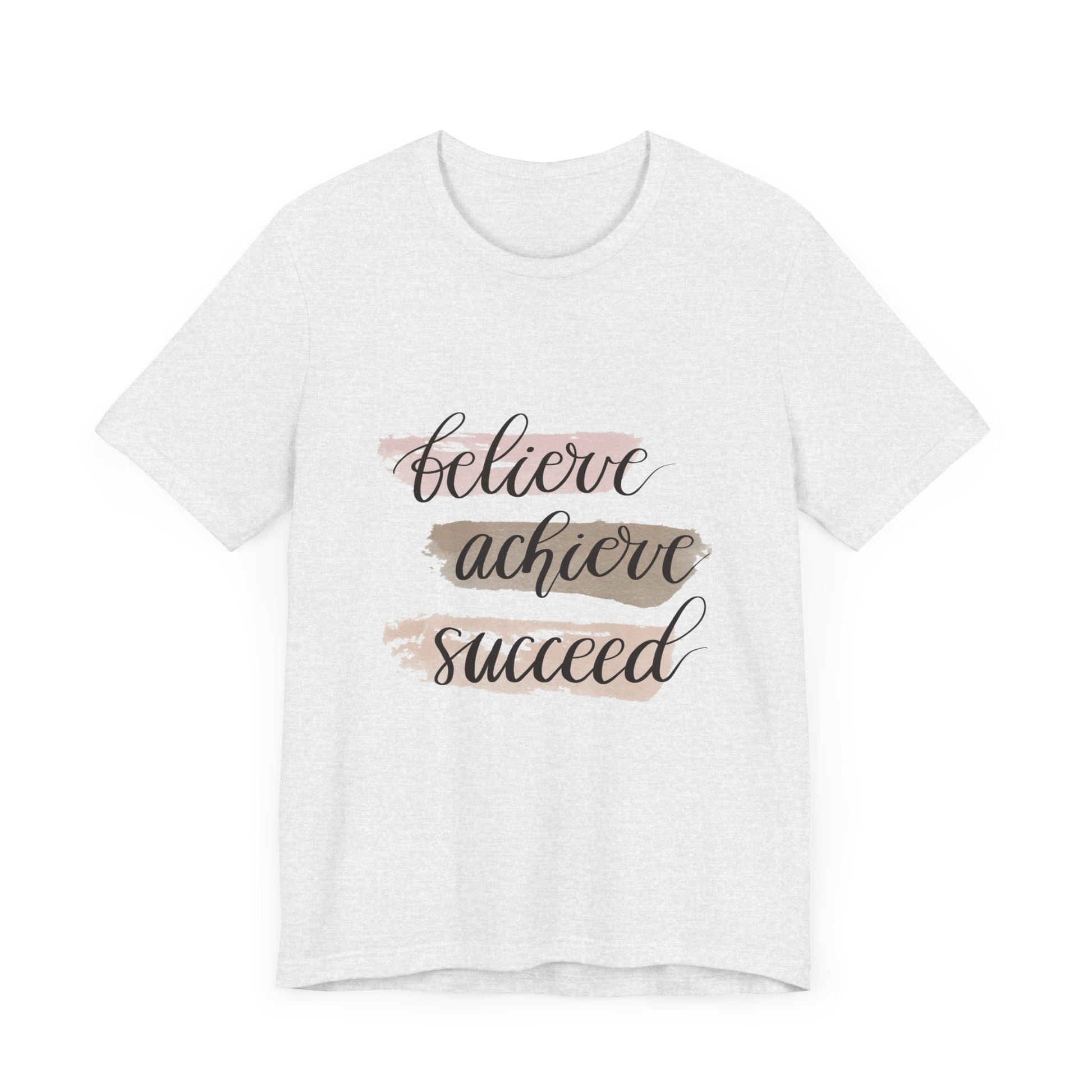 Inspirational T Shirts – Believe Achieve Succeed Tee for Women