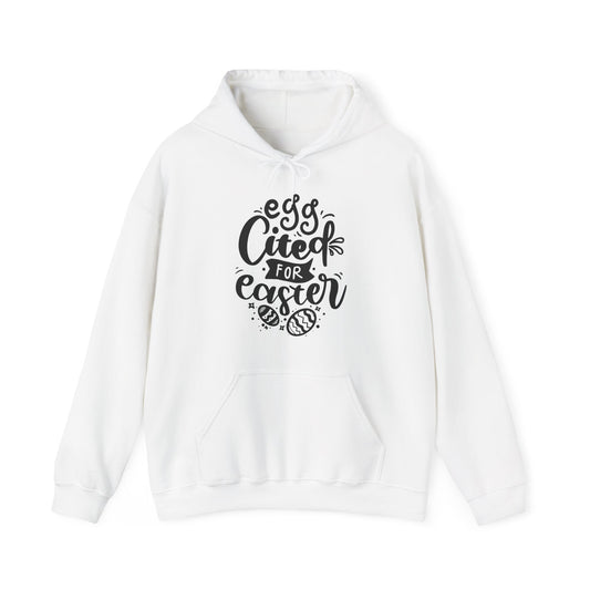 Hoodie Egg-cited for Easter Hoodie | Funny & Trendy Easter Sweatshirt for Women