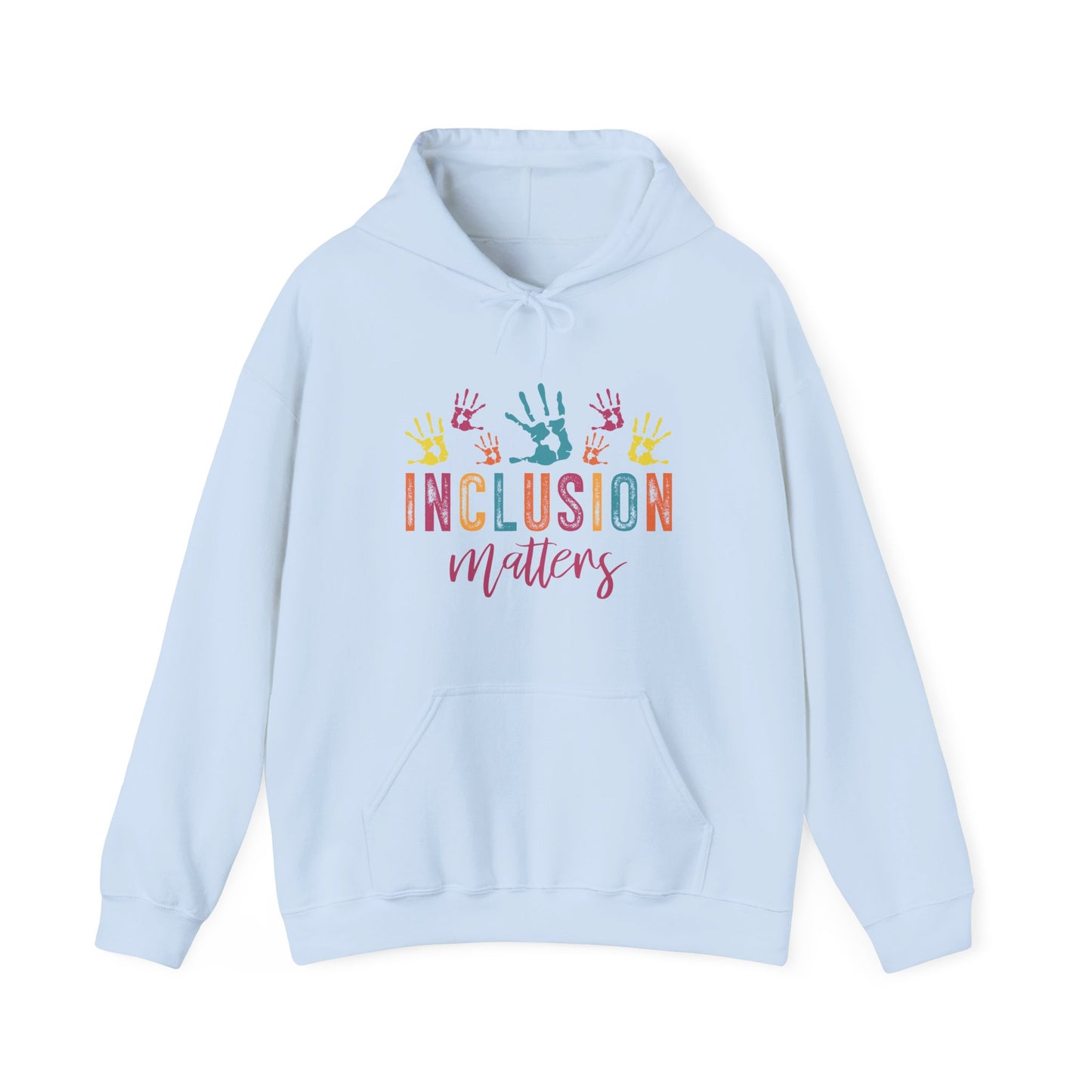 INCLUSION matters Hoodie – Colorful Advocacy Design for Awareness
