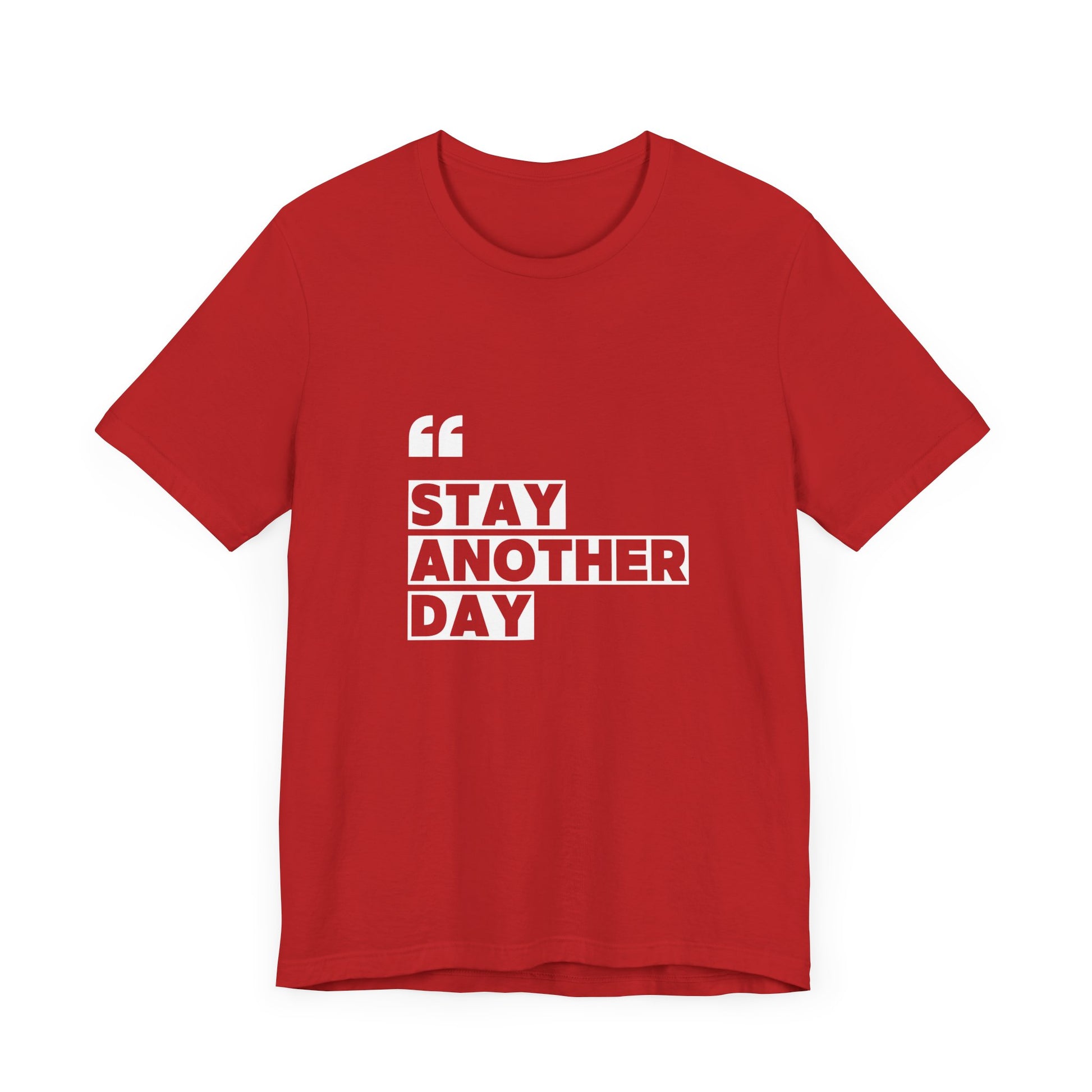 Stay Another Day – Red Stay Another Day T Shirt for Suicide Prevention