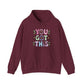 You Got This – Motivational Mental Health Hoodies for Women