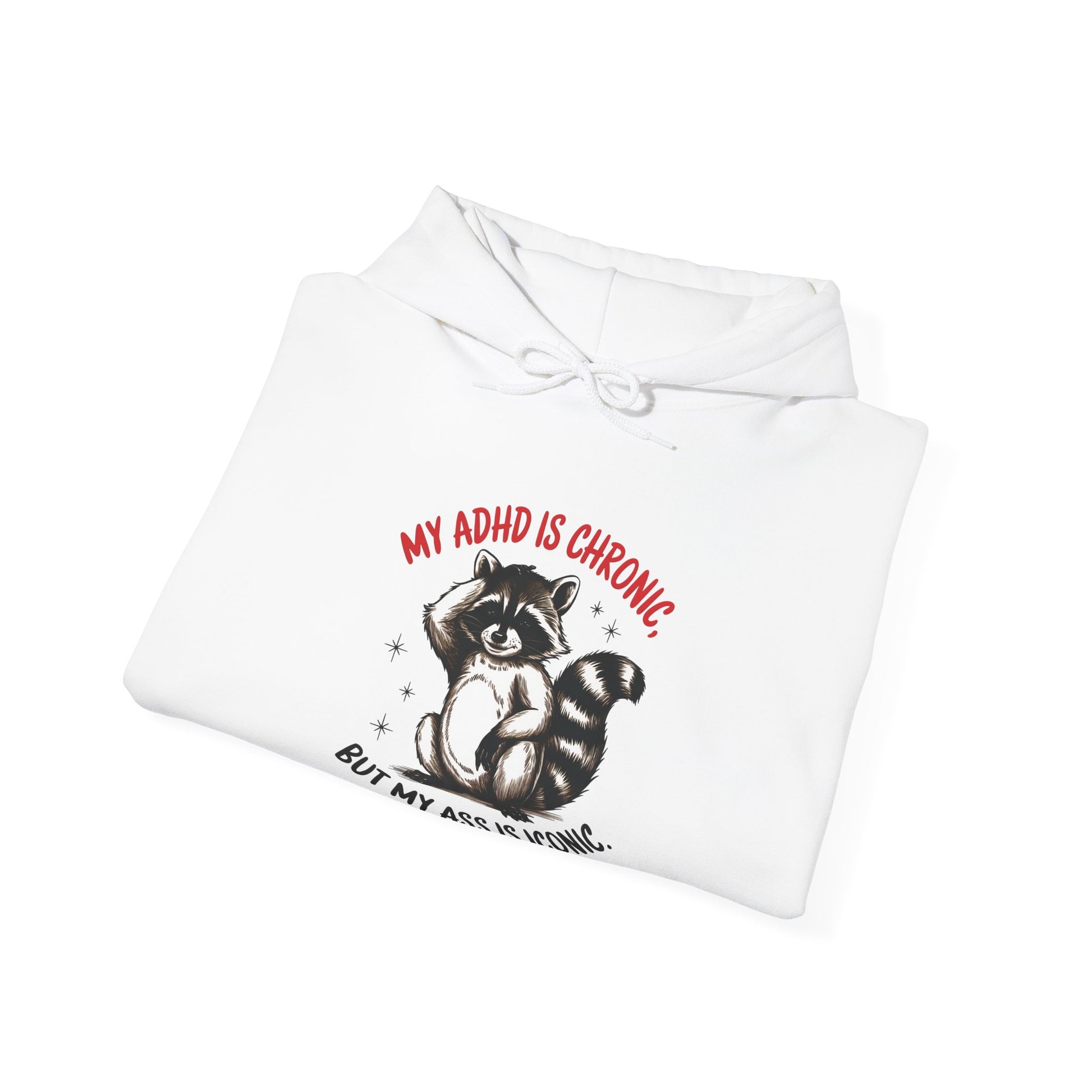 Hoodie My ADHD Is Chronic Hoodie – Funny ADHD Graphic Hoodie
