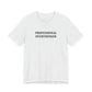 T-Shirt PROFESSIONAL OVERTHINKER T-Shirt – Funny Minimalist Typography Tee