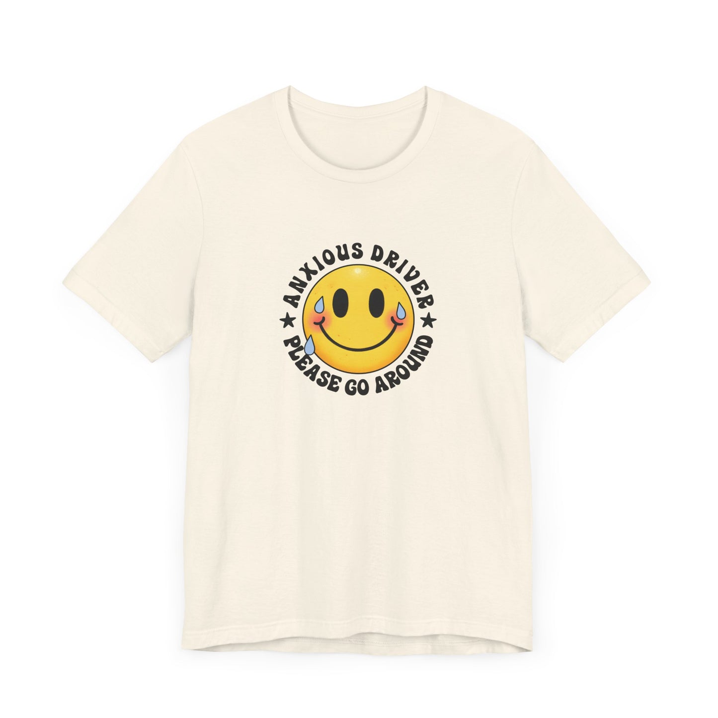 T-Shirt Anxious Driver Please Go Around – Social Anxiety Driving Shirt