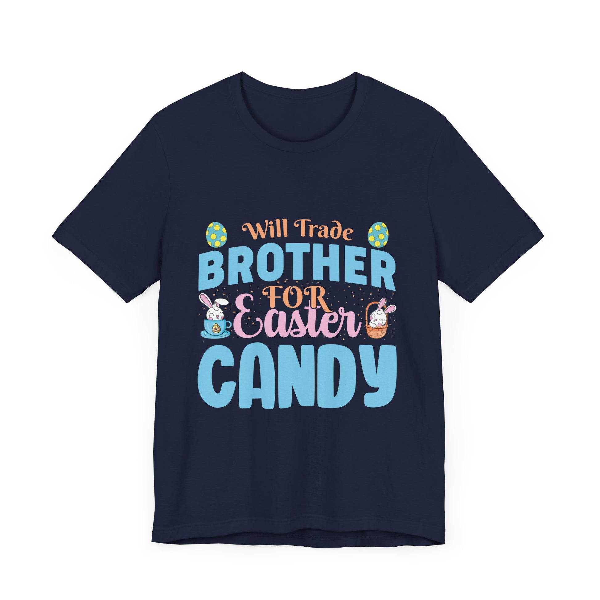 Women’s Easter Shirt – Will Trade Brother for Easter Candy Funny Tee