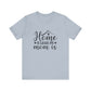Light Blue Mother’s Day Gift Tee – Home Is Where My Mom Is Shirt