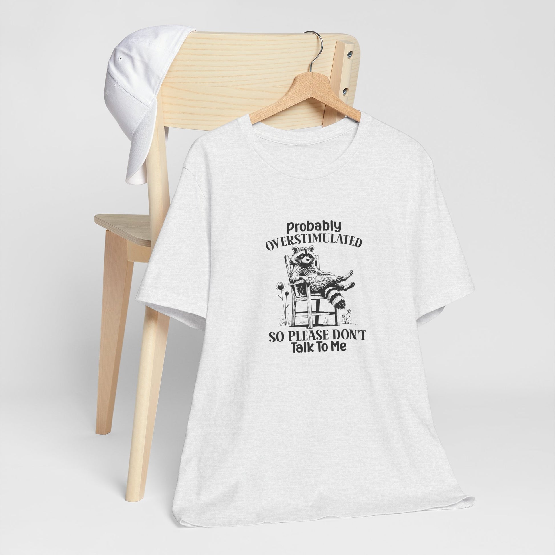 T-Shirt probably OVERSTIMULATED Shirt – Funny Anxiety Shirt with Raccoon