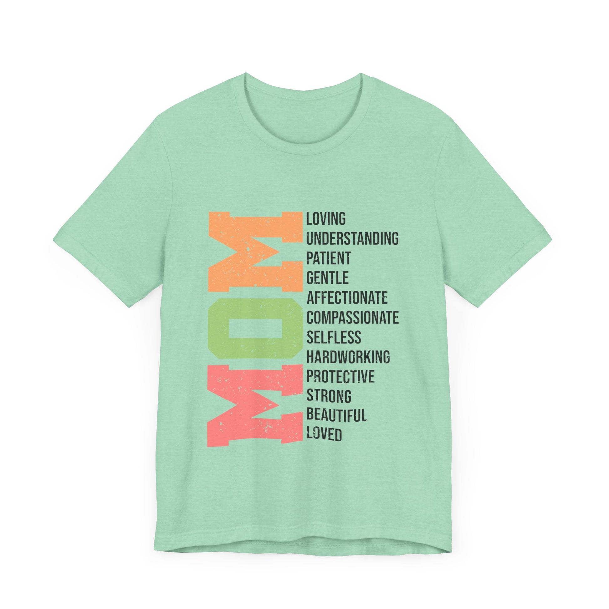 Empowering Mom T-Shirt – Beautiful, Strong, Loved MOM