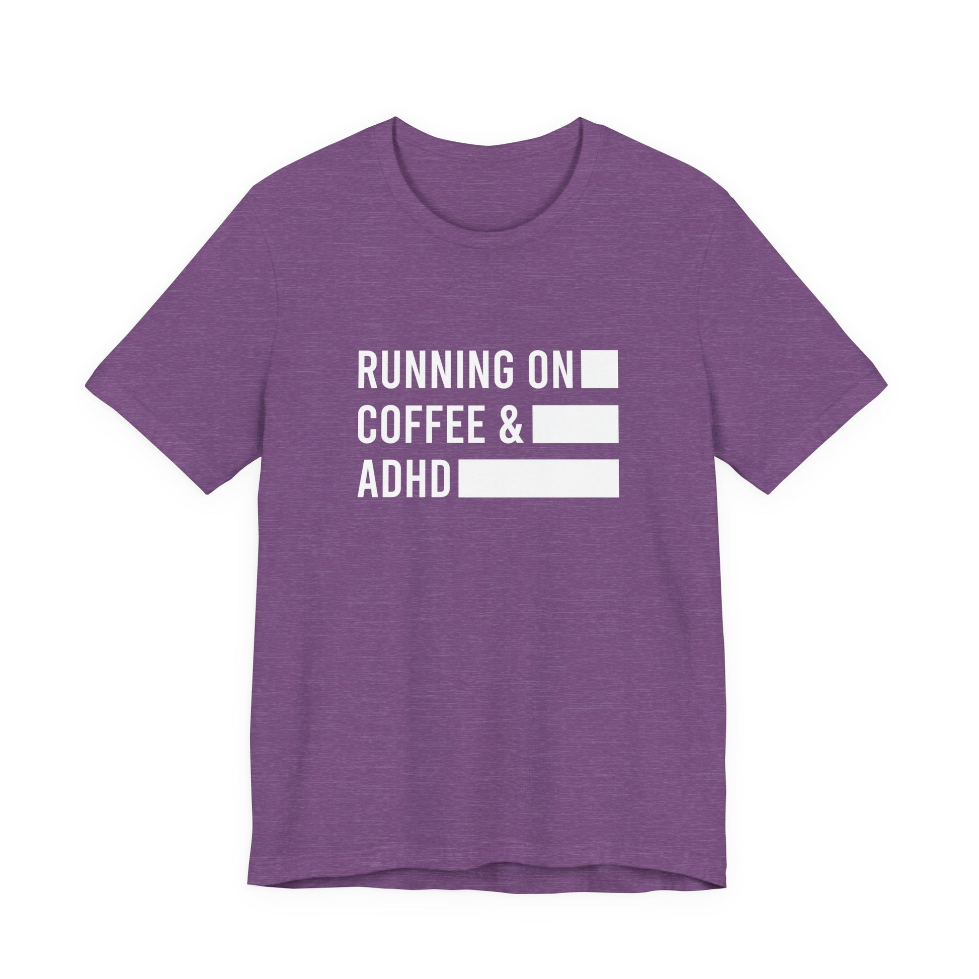 T-Shirt RUNNING ON COFFEE & ADHD – Funny ADHD T-Shirt for Adults