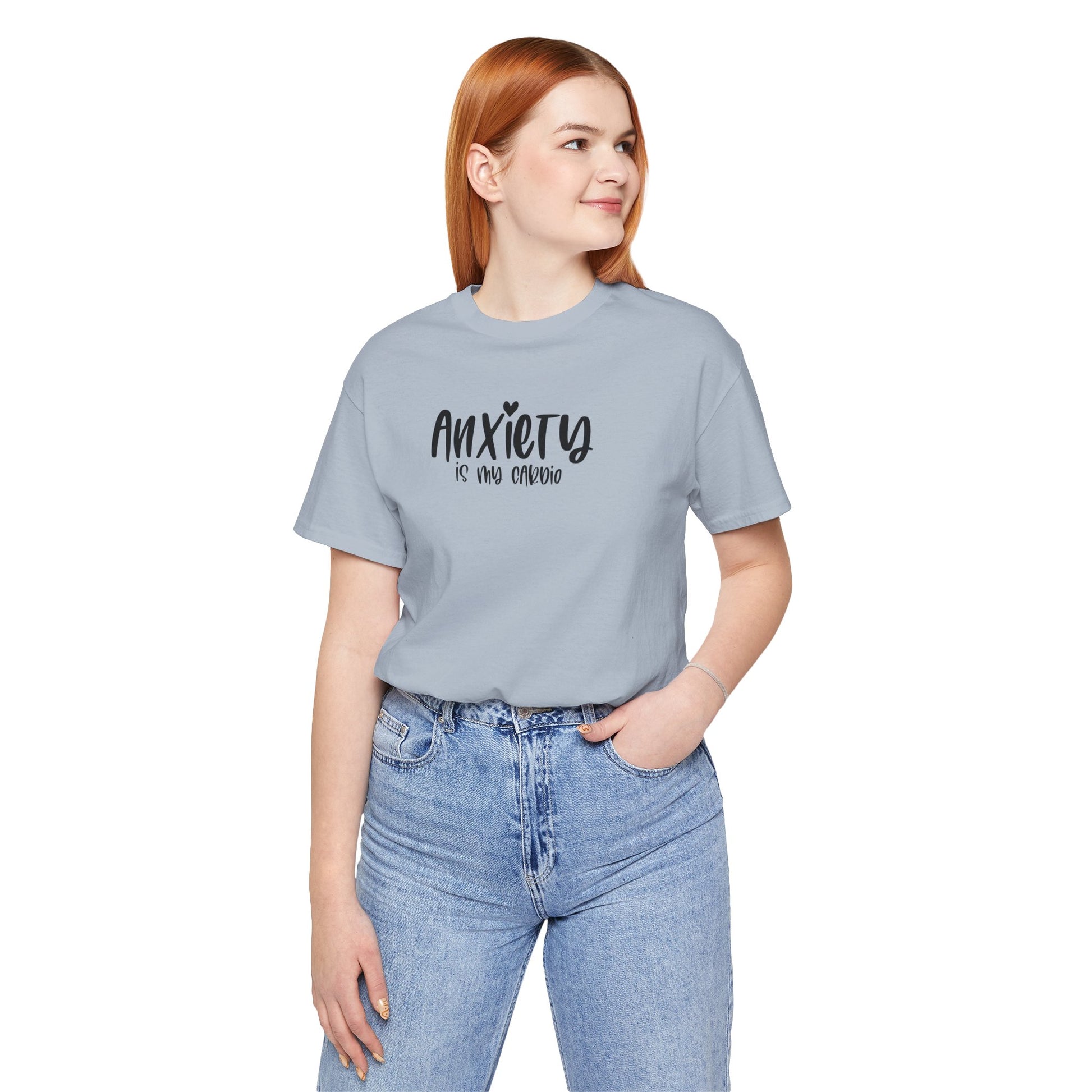 T-Shirt Anxiety Is My Cardio Funny Anxiety Shirt — Mental Health Tee
