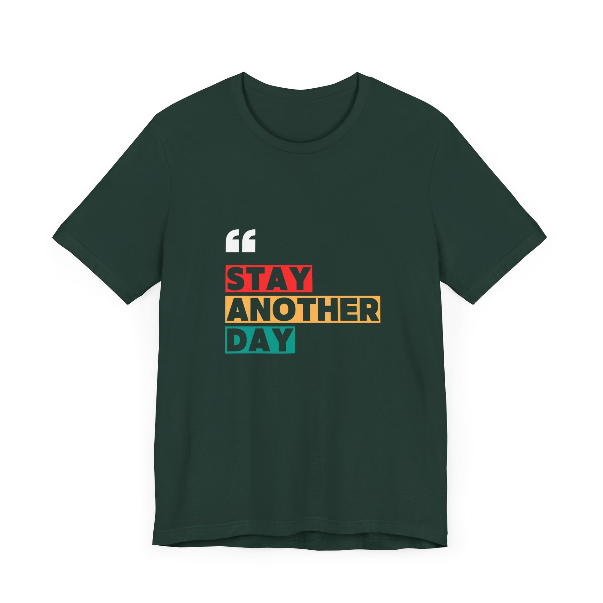 Stay Another Day – Forest Stay Another Day T Shirt for Suicide Prevention