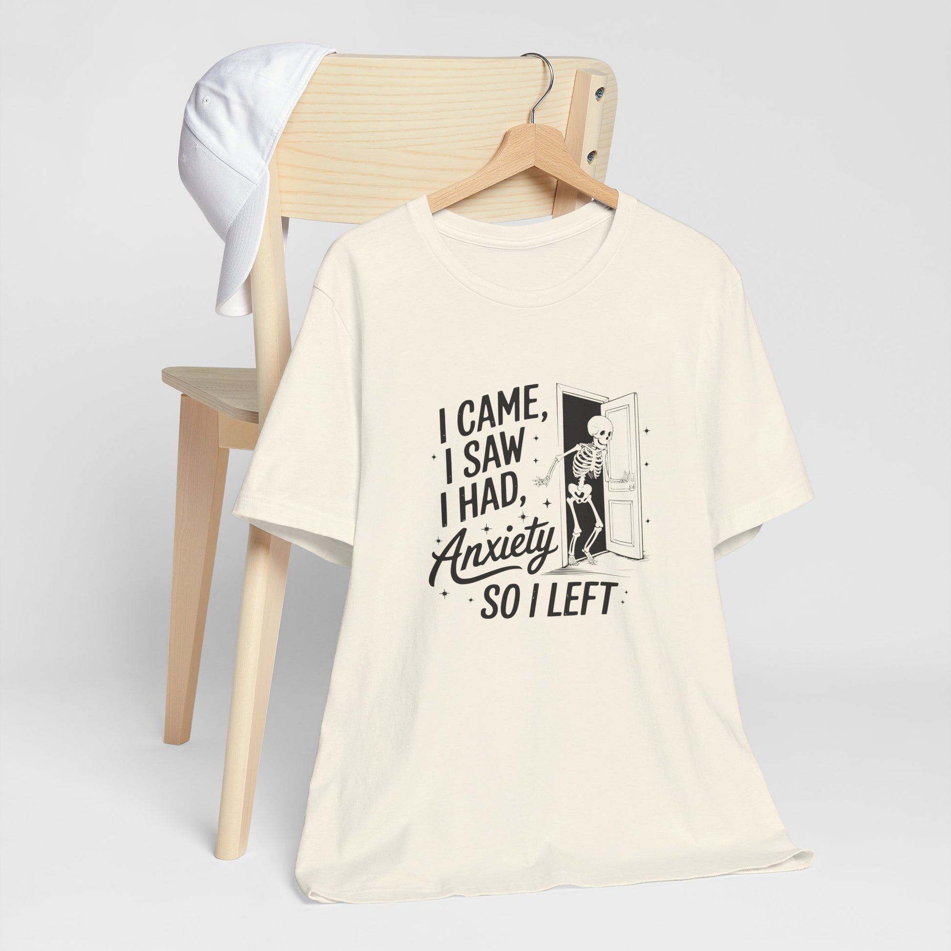 T-Shirt I CAME I SAW I HAD ANXIETY Shirt – Funny Anxiety Shirt Unisex