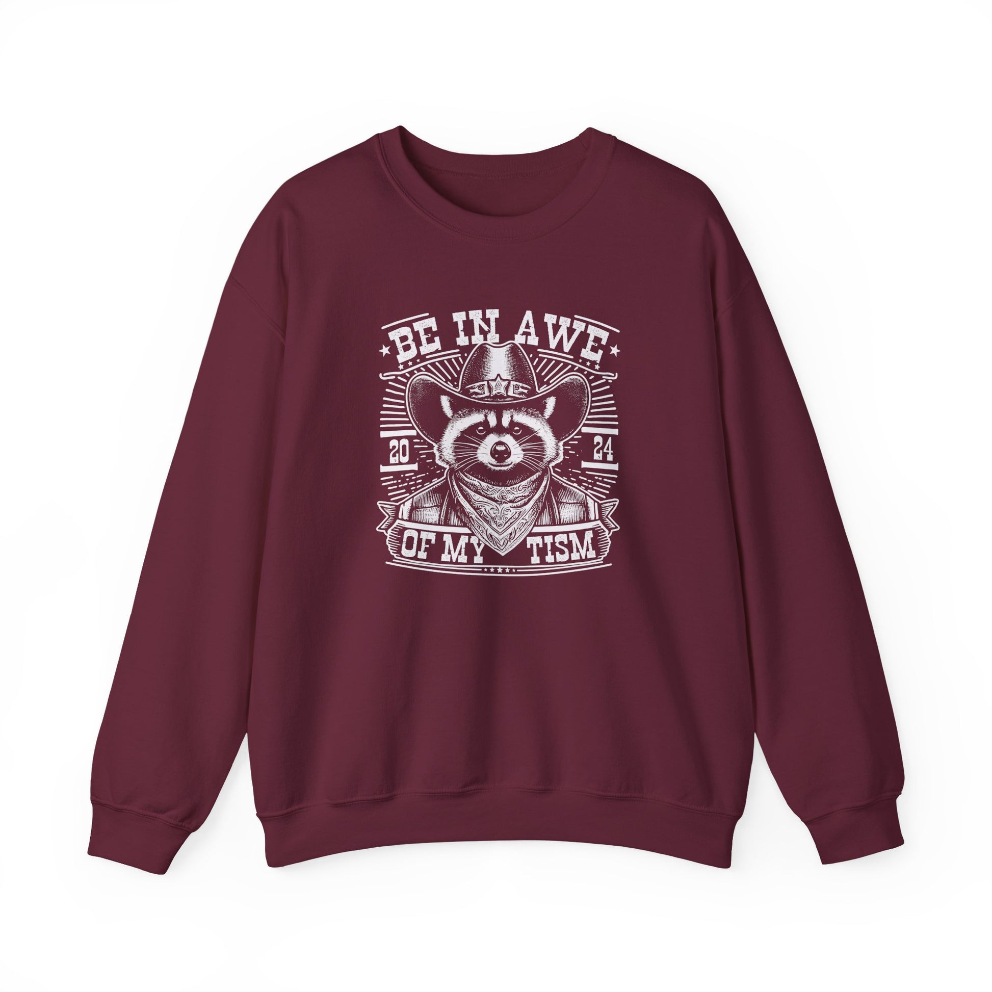 Sweatshirt BE IN AWE OF MY 'TISM Western Meme Autism Sweatshirt
