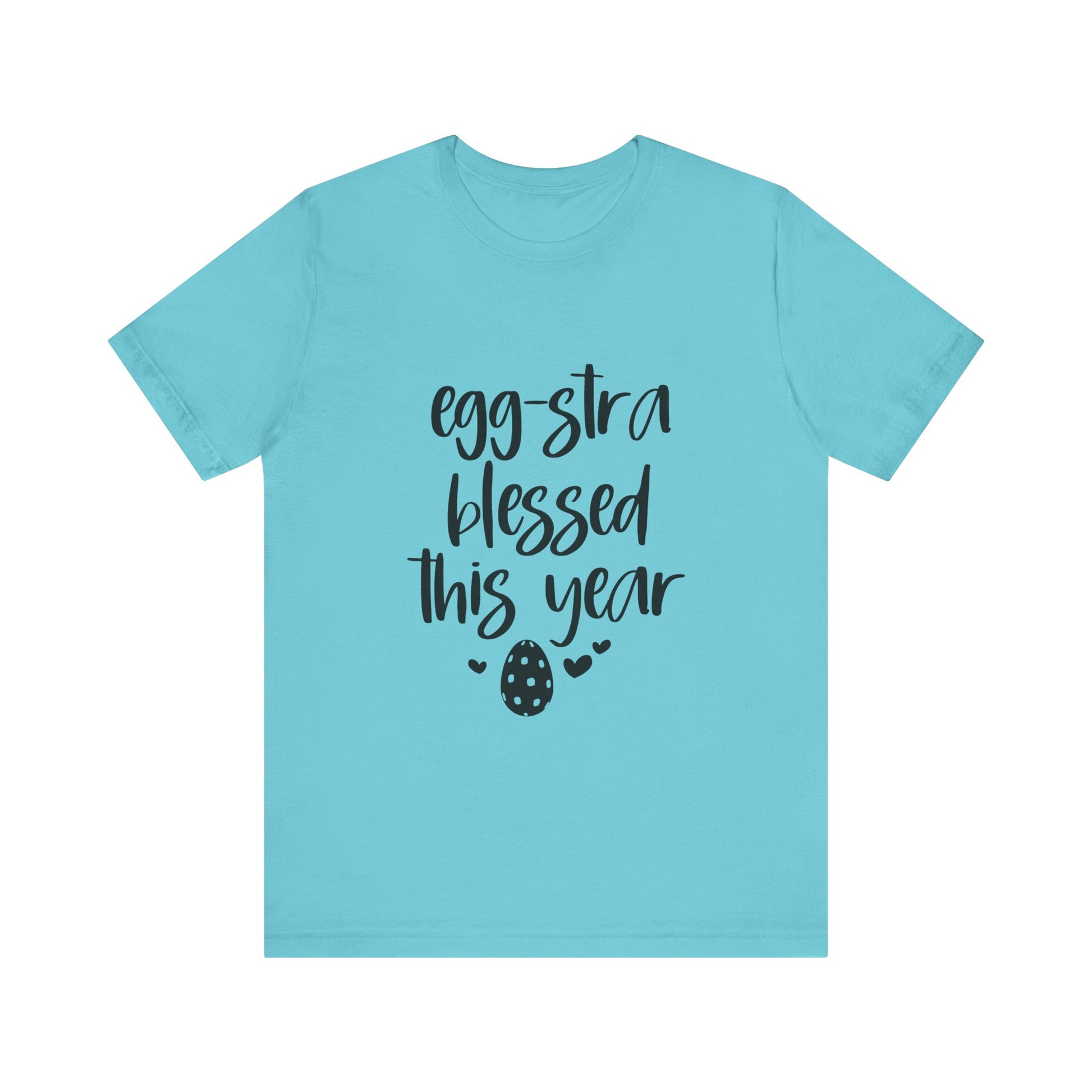 Turquoise Faith-Based Easter Shirt – Eggstra Blessed This Year Tee
