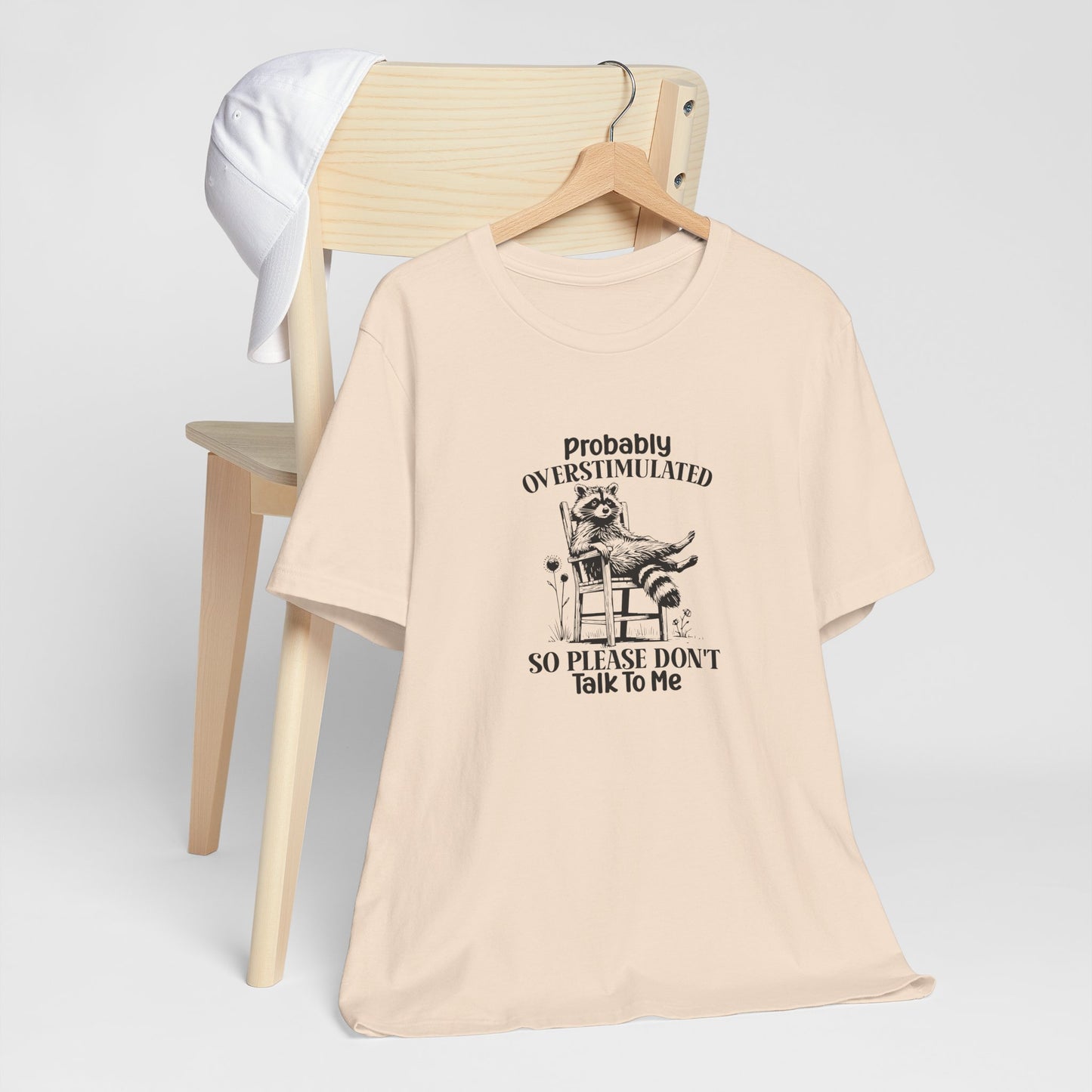 T-Shirt probably OVERSTIMULATED Shirt – Funny Anxiety Shirt with Raccoon