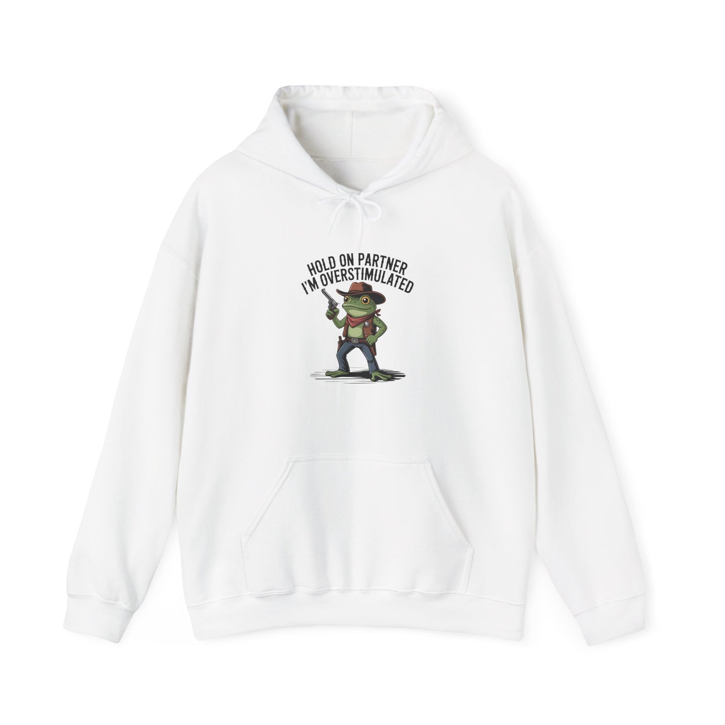 Hoodie Hold On Partner I’m Overstimulated Hoodie – Funny ADHD Frog Hoodie