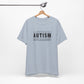 Autism; Seeing the World Differently Autism T-Shirt