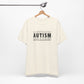 Autism; Seeing the World Differently Autism T-Shirt