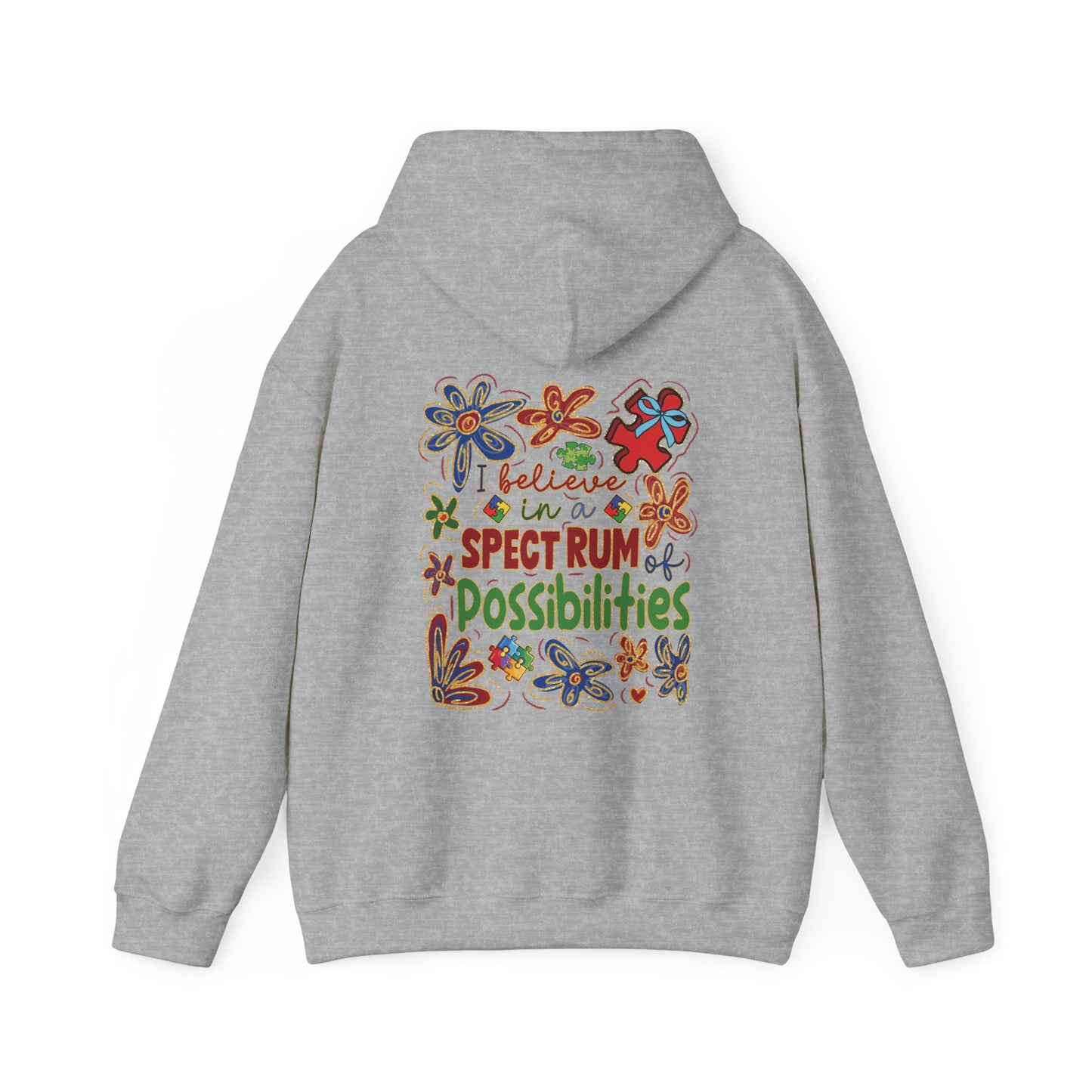 I believe in a SPECTRUM of Possibilities Hoodie – Colorful Back Print
