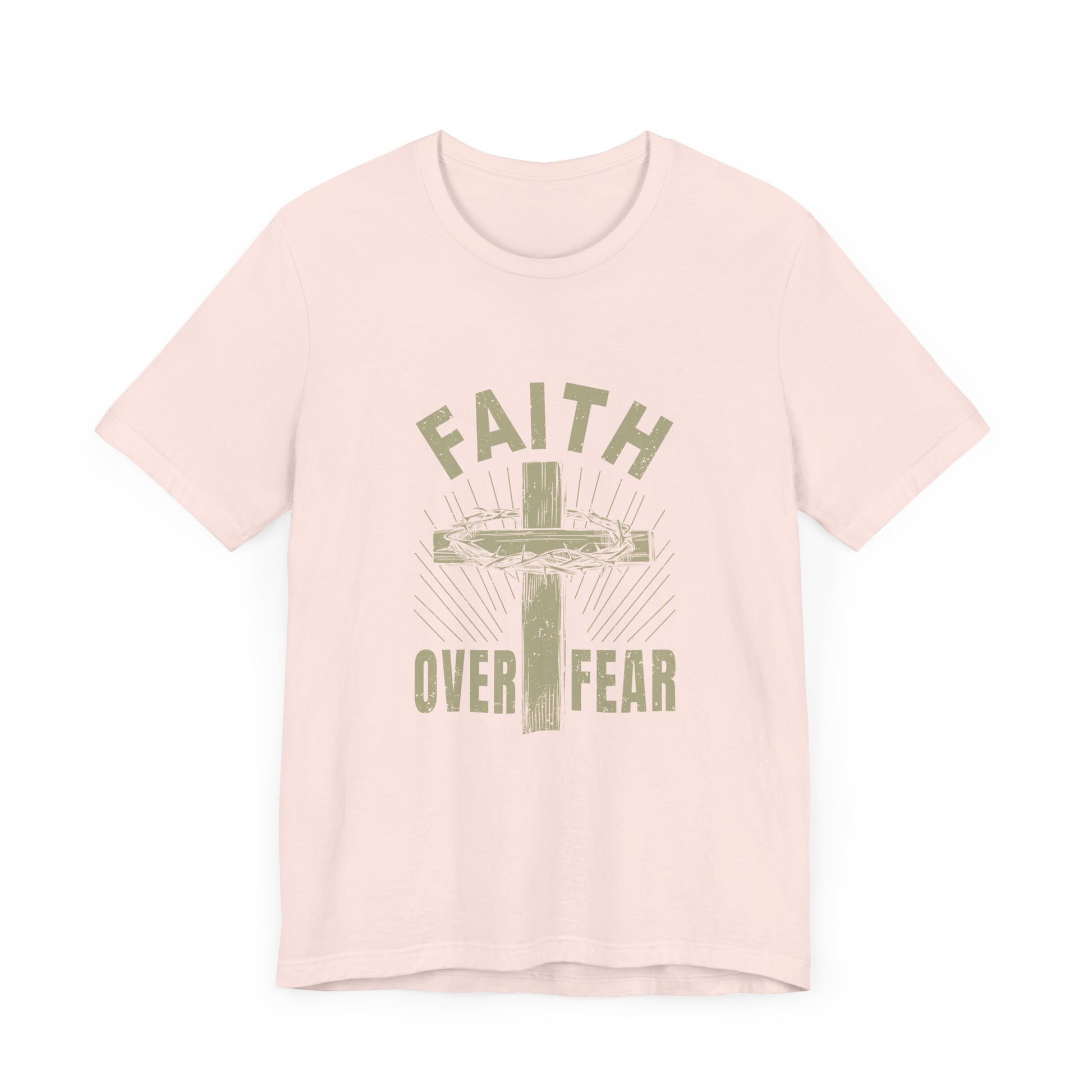 Empowering Message Tee – Faith Over Fear Shirt for Men & Women