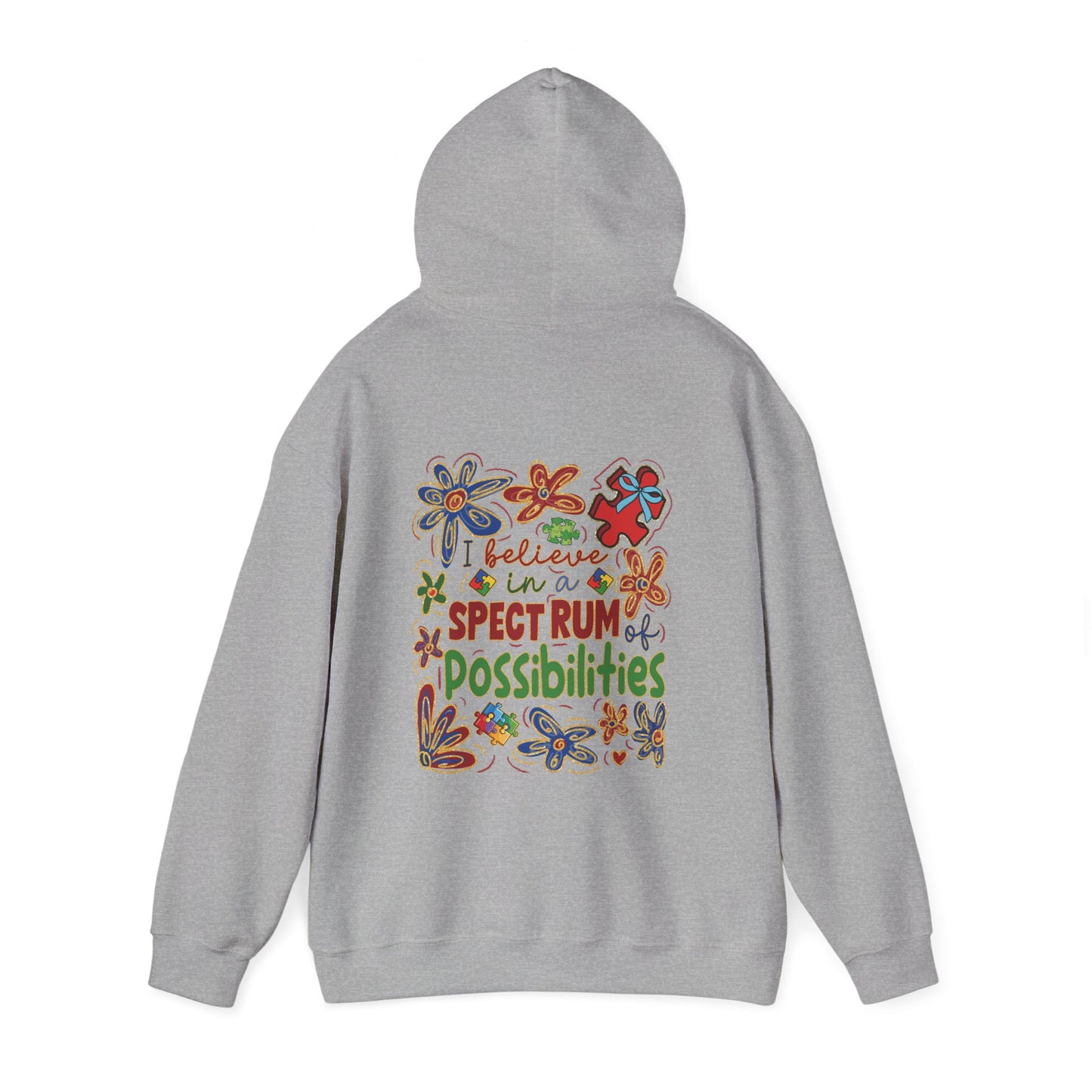 I believe in a SPECTRUM of Possibilities Hoodie – Colorful Back Print