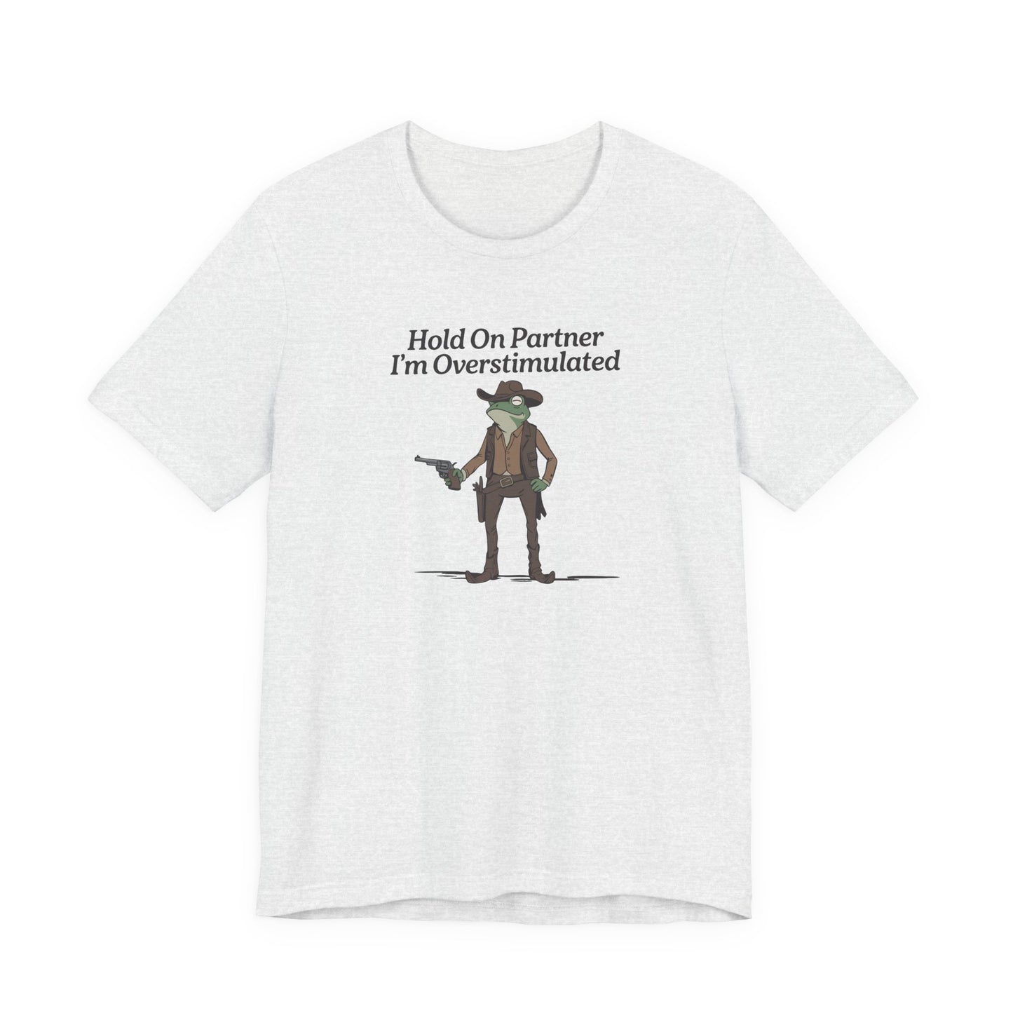 T-Shirt Hold On Partner T-Shirt – Funny ADHD T-Shirt with Cowboy Frog