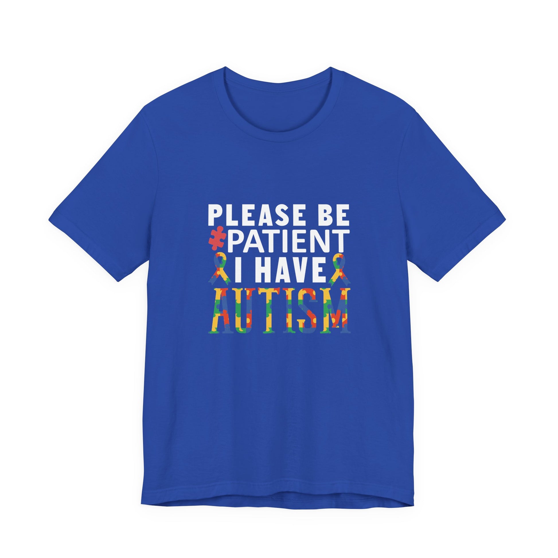 T-Shirt Please Be Patient I Have Autism Shirt