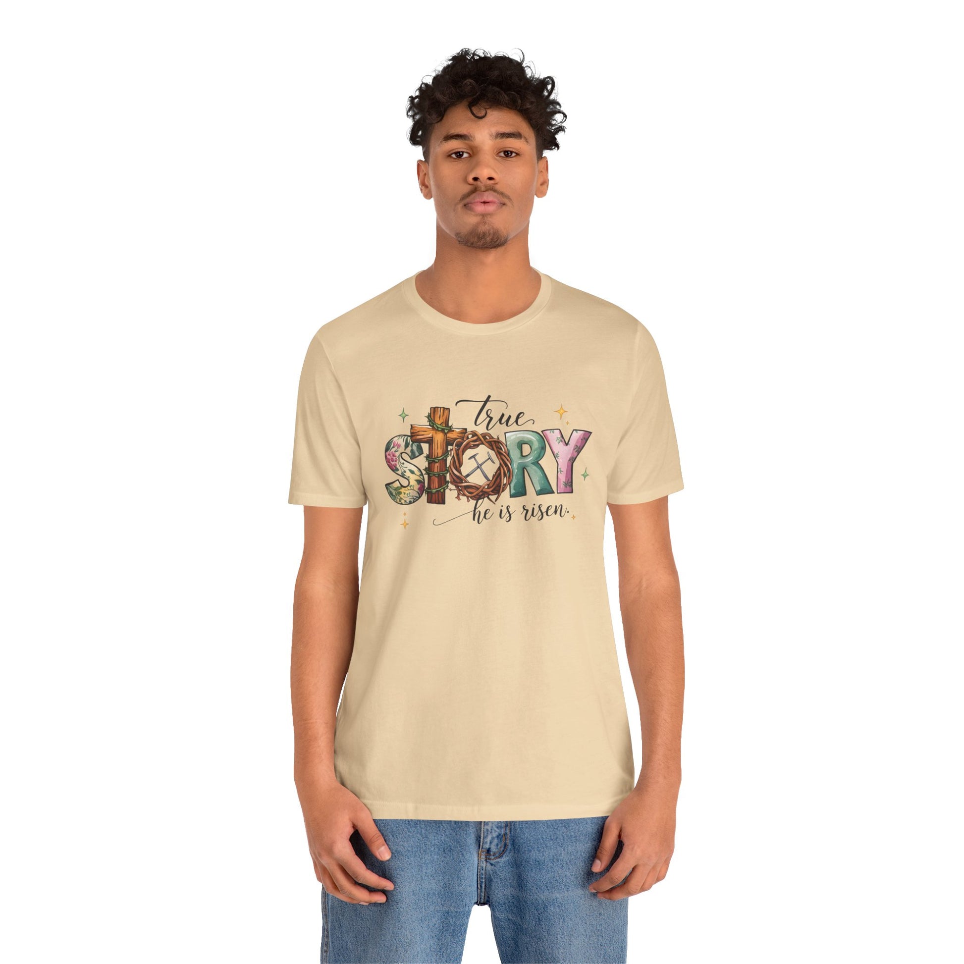 Inspirational Shirts – True Story, He Is Risen Easter Tee