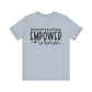 Light Blue Motivational Shirts – Empowered Women Empower Women Tee