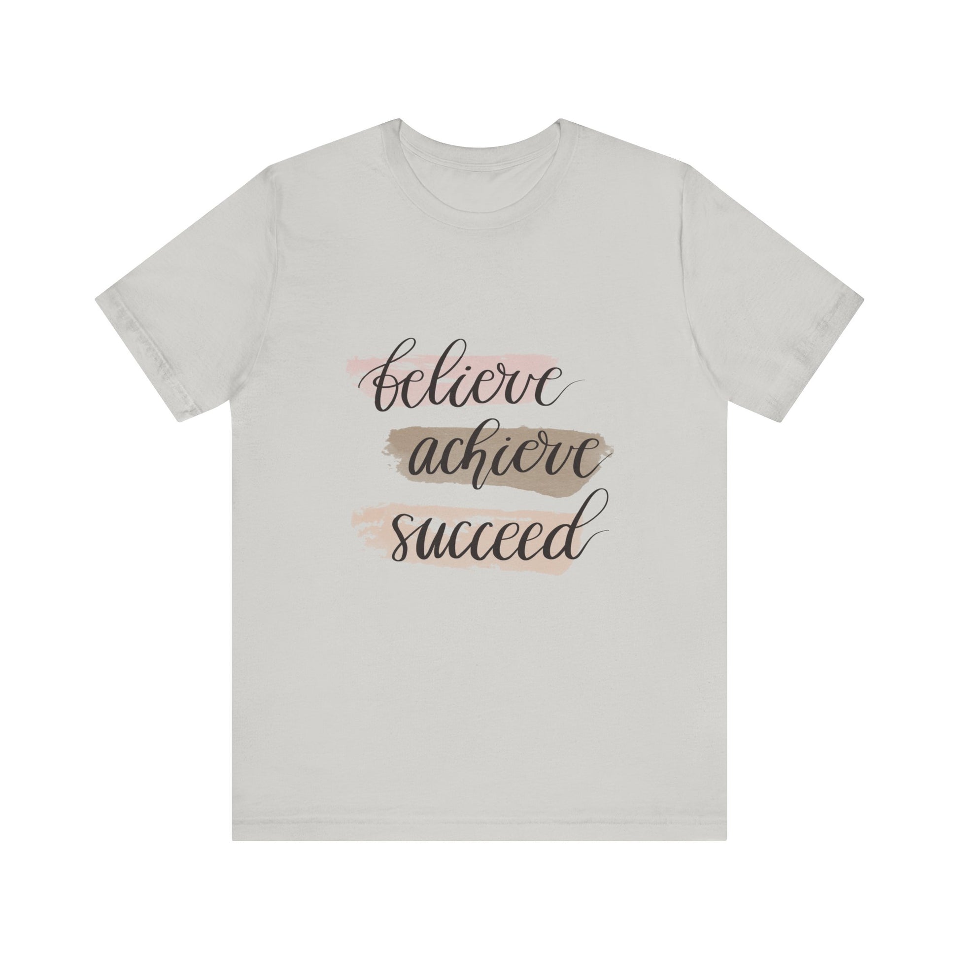 Silver Inspirational T Shirts – Believe Achieve Succeed Tee for Women