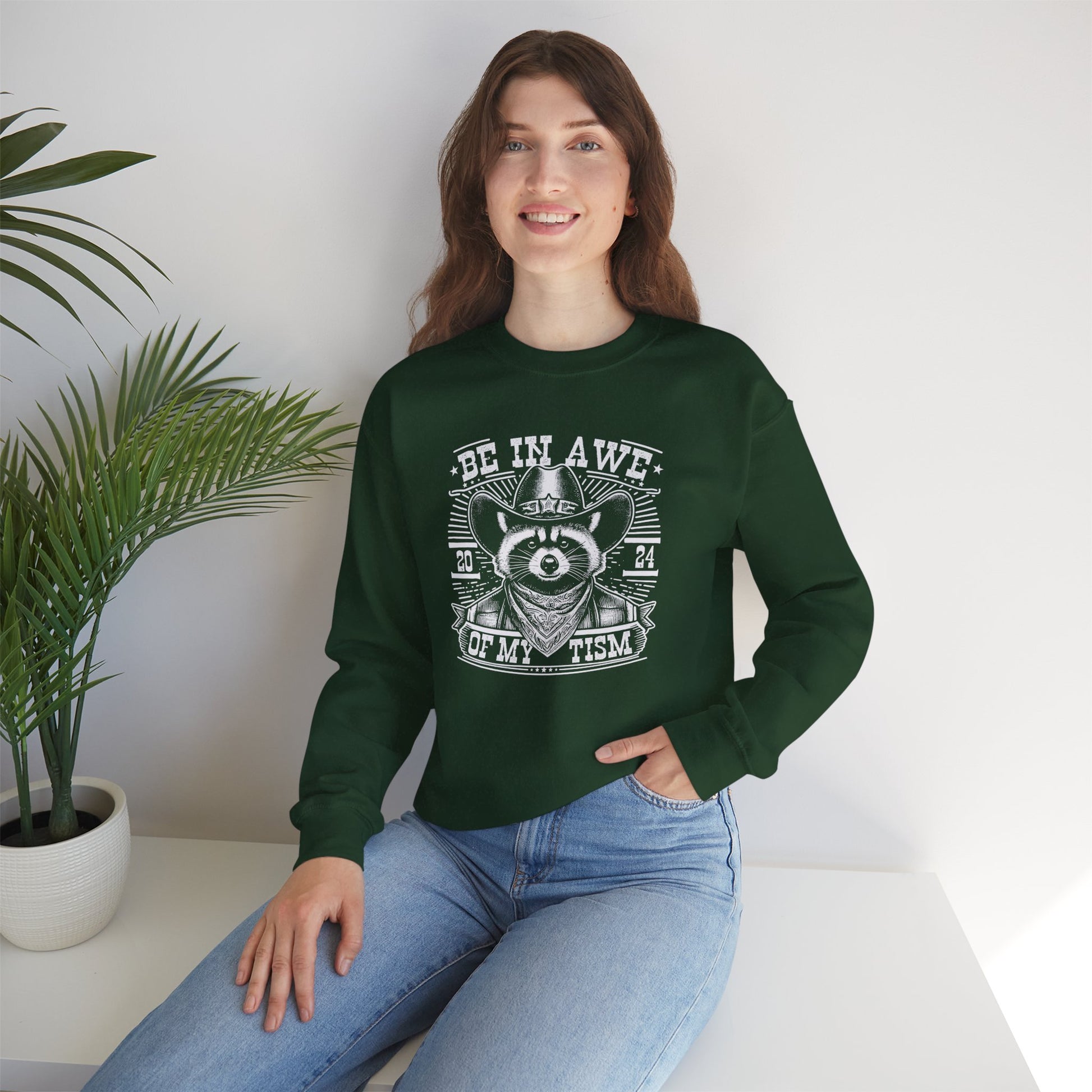 Sweatshirt BE IN AWE OF MY 'TISM Western Meme Autism Sweatshirt
